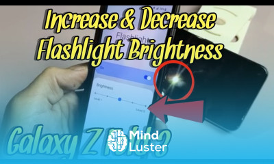 Galaxy Z Fold 3 How to Use Flashlight Increase Decrease Brightness