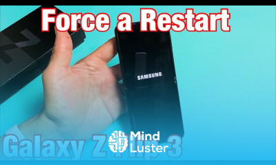 Galaxy Z Flip 3 How to Force a Restart Can t Restart