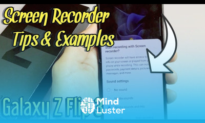 Galaxy Z Flip 3 How to Use Screen Recorder Tips Examples w Mic