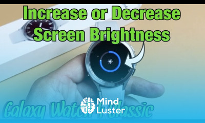 Galaxy Watch 4 Classic How to Change Screen Brightness Increase or Decrease