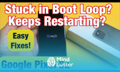Pixel 5a Stuck in Boot Loop Keeps Restarting Easy Fixes