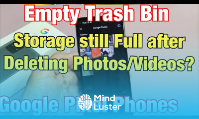 Pixel Phones How to Empty Trash Bin Storage Still Full after Deleting Photos Videos