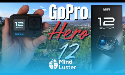 GoPro Hero 12 Black Unboxing Overview Sample Footage