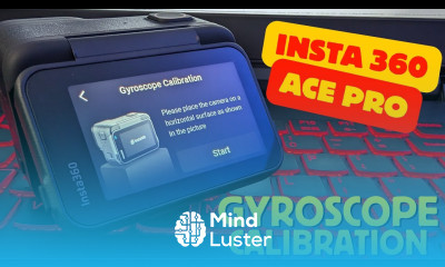 Insta360 Ace Pro Gyroscope Calibration Get Level Footage