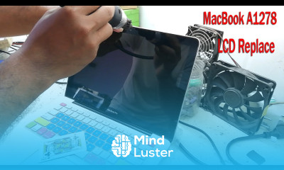 How to LCD Replace MacBook A1278