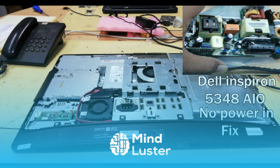 Learn How to fix Dell inspiron 5348 Aio No power in - Mind Luster