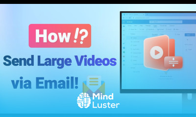 How to Send Large Videos via Email Platforms