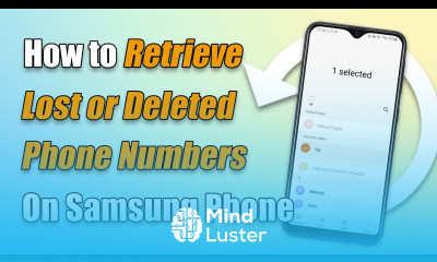 How to Retrieve Lost Phone Numbers on Samsung Phone