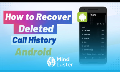 Recover Deleted Call History on Android Top 3 Ways