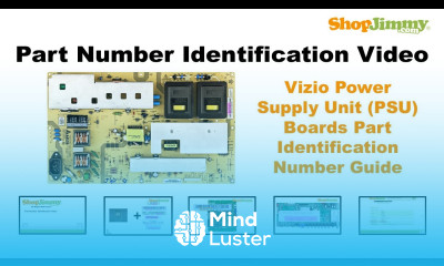 TV Part Number Identification Guide for Vizio Power Supply Unit PSU Boards LCD LED Plasma TVs