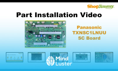 Panasonic TXNSC1LNUU Y Sustain SC Boards Replacement Guide for Panasonic Plasma TV Repair