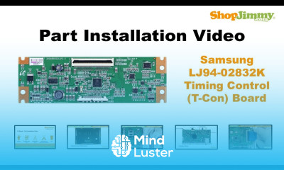 LCD TV Repair Samsung LJ94 02832K Timing Control T Con Boards Replacement Guide