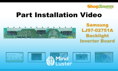 Samsung LJ97 02751A Backlight Inverter Boards Replacement Guide for LCD TV Repair