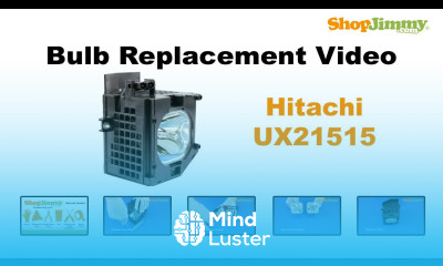 Hitachi UX21515 Bulb Replacement Guide for DLP TV Lamp