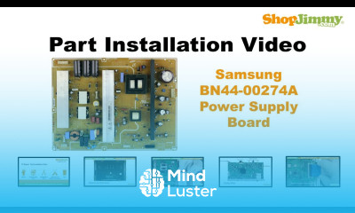Samsung BN44 00274A Power Supply Unit PSU Boards Replacement Guide for Plasma TV Repair