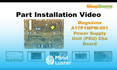 Magnavox A17P1MPW 001 Power Supply CBA Boards Replacement Guide for LCD TV Repair