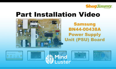 Samsung BN44 00438A Power Supply Unit PSU Boards Replacement Guide for Samsung LCD TV Repair