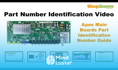 TV Part Number Identification Guide for Apex Main Boards LCD LED Plasma TVs