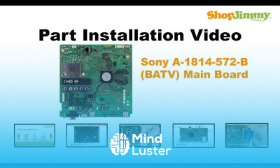 Sony A 1814 572 B BATV Main Boards Replacement Guide for Sony LED TV Repair