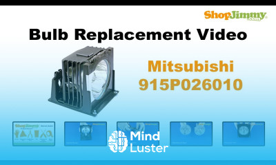 Mitsubishi 915P026010 Bulb Replacement Guide for DLP TV Lamp