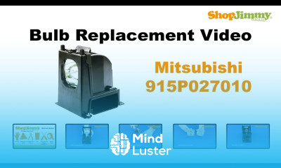 Mitsubishi 915P027010 Bulb Replacement Guide for DLP TV Lamp