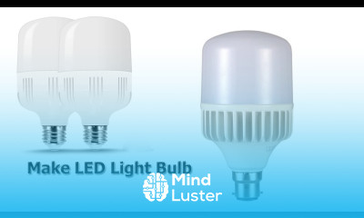How to make LED Light Bulb At Home Latest