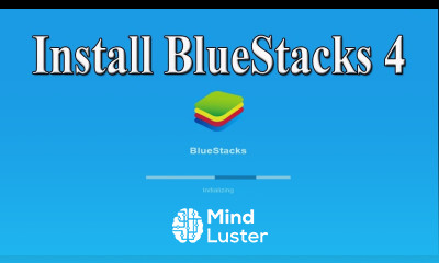 How To Install BlueStacks 4 On Your Pc windows7 Windows8 1 windows10