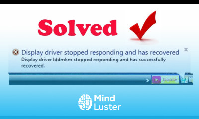 How to fix error Display driver stopped responding and has recovered technical adan