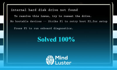 Internal hard disk drive not found To resolve this issue try to reseat the drive Solutions 100