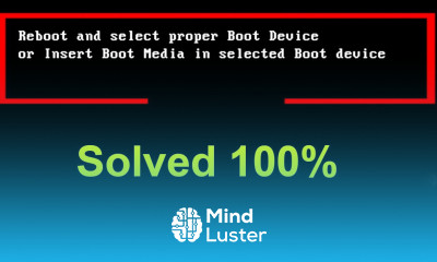 How to Solved Reboot and select proper boot device error just 3 Solutions problem Solved