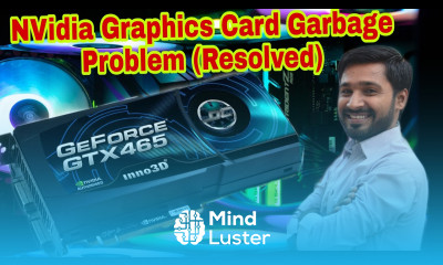 Nvidia Graphics Card Garbage Problem Resolved