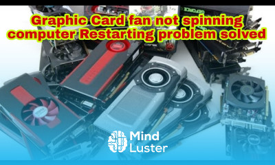 Graphic Card fan not spinning computer Restarting problem solved