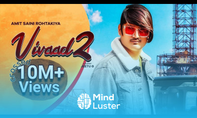 AMIT SAINI ROHTAKIYA VIVAAD 2 Full Video GR Music New Haryanvi Songs Haryanavi 2022