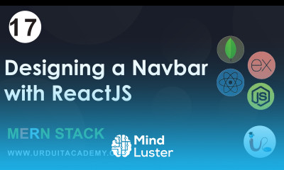Lecture 17 Designing a Responsive Navbar with ReactJS in MERN Stack Development MERN Stack