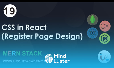 Lecture 19 Add CSS in MERN Project CSS in React Design Register Page Mern Stack Tutorial