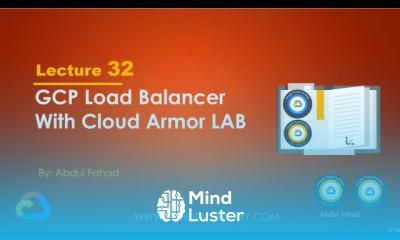 Google Cloud Associate Engineer Lec 32 Google Cloud Load Balancer GCP Tutorial For Beginners