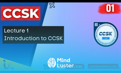 Lecture 1 Introduction to CCSK Master Cloud Security CCSK Certification Explained