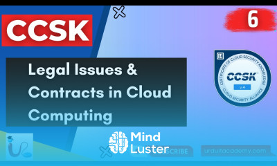 Lecture 6 Legal Issues Contracts and Electronic Discovery CCSK Cloud Computing