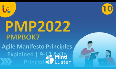 PMBOK 7 Lecture 10 Agile Manifesto Principles Explained 9 12 Agile Principles