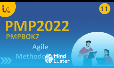 PMP PMBOK 7 Lecture 11 Agile Methodologies