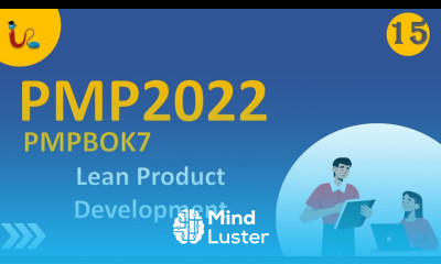 PMBOK 7 Lecture 15 Lean Product Development
