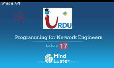 Programming for Network Engineers Lecture 17 What is API HTTP Header WSL