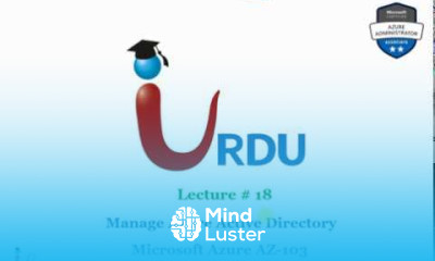 AZ 103 Microsoft Azure Administrator Lecture18 Manage Azure Active Directory