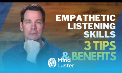 Empathetic Listening Skills
