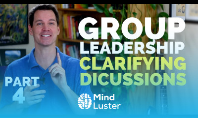 Group Leadership Skills Part 4