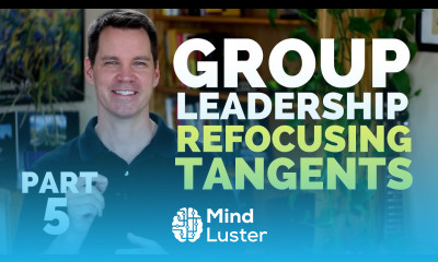 Group Leadership Skills Part 5