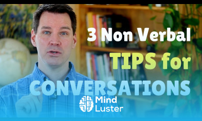Nonverbal Communication Skills for Conversations
