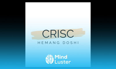 CRISC Lecture Video 1 5C IT Risk Strategy of the Business