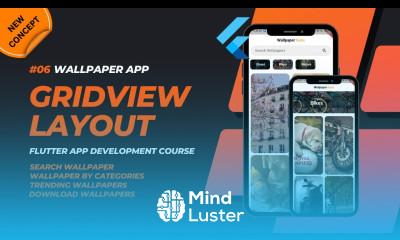 PART 6 GridView Builder Layout Wallpaper App In Flutter Flutter 3 x App Development Course