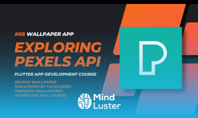 PART 8 Exploring Pexels API Wallpaper App In Flutter Flutter 3 x App Development Course